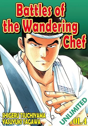 BATTLES OF THE WANDERING CHEF Vol. 4